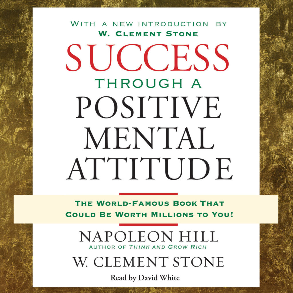 Success through a positive mental attitude