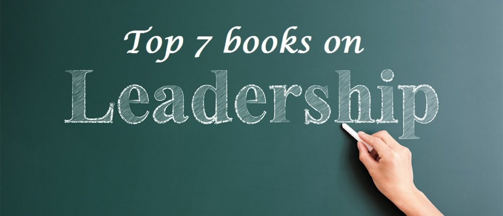 Top 7 books on leadership every leader should peruse