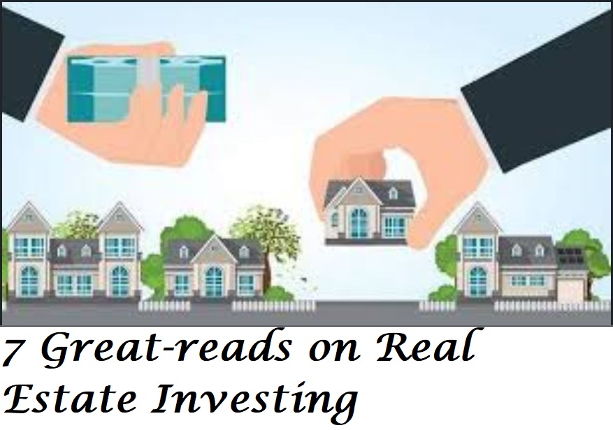 7 Great-reads on Real Estate Investing