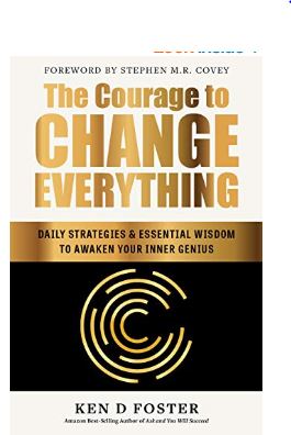 The Courage to Change Everything