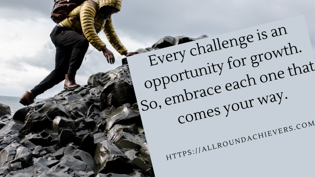 Opportunities in challenges Allround Achievers growth opportunity