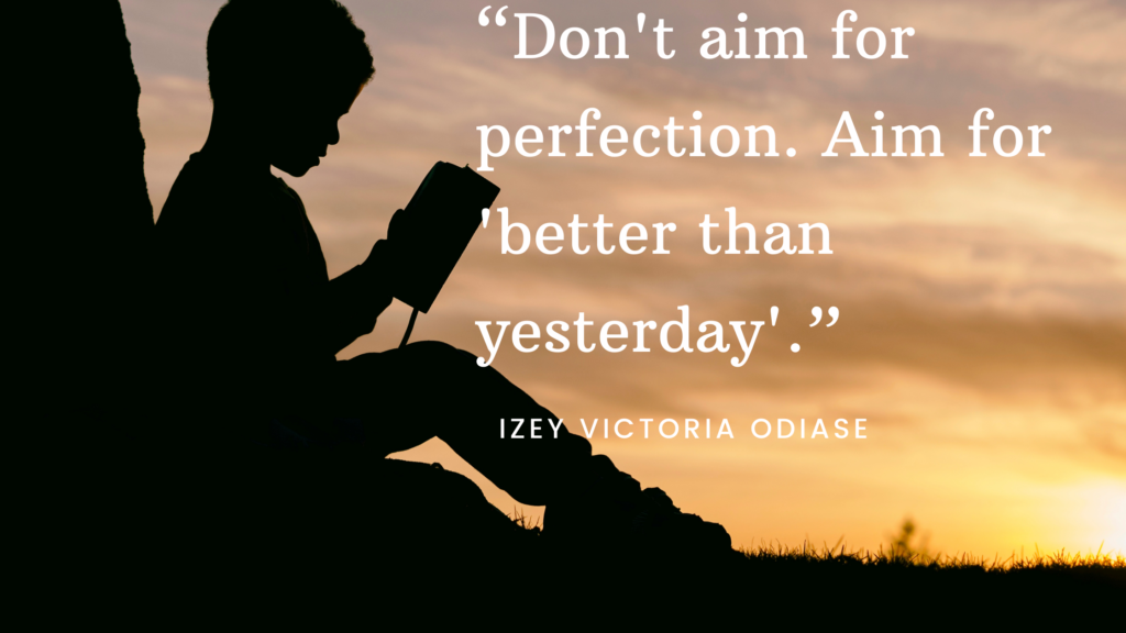 Don't seek perfection