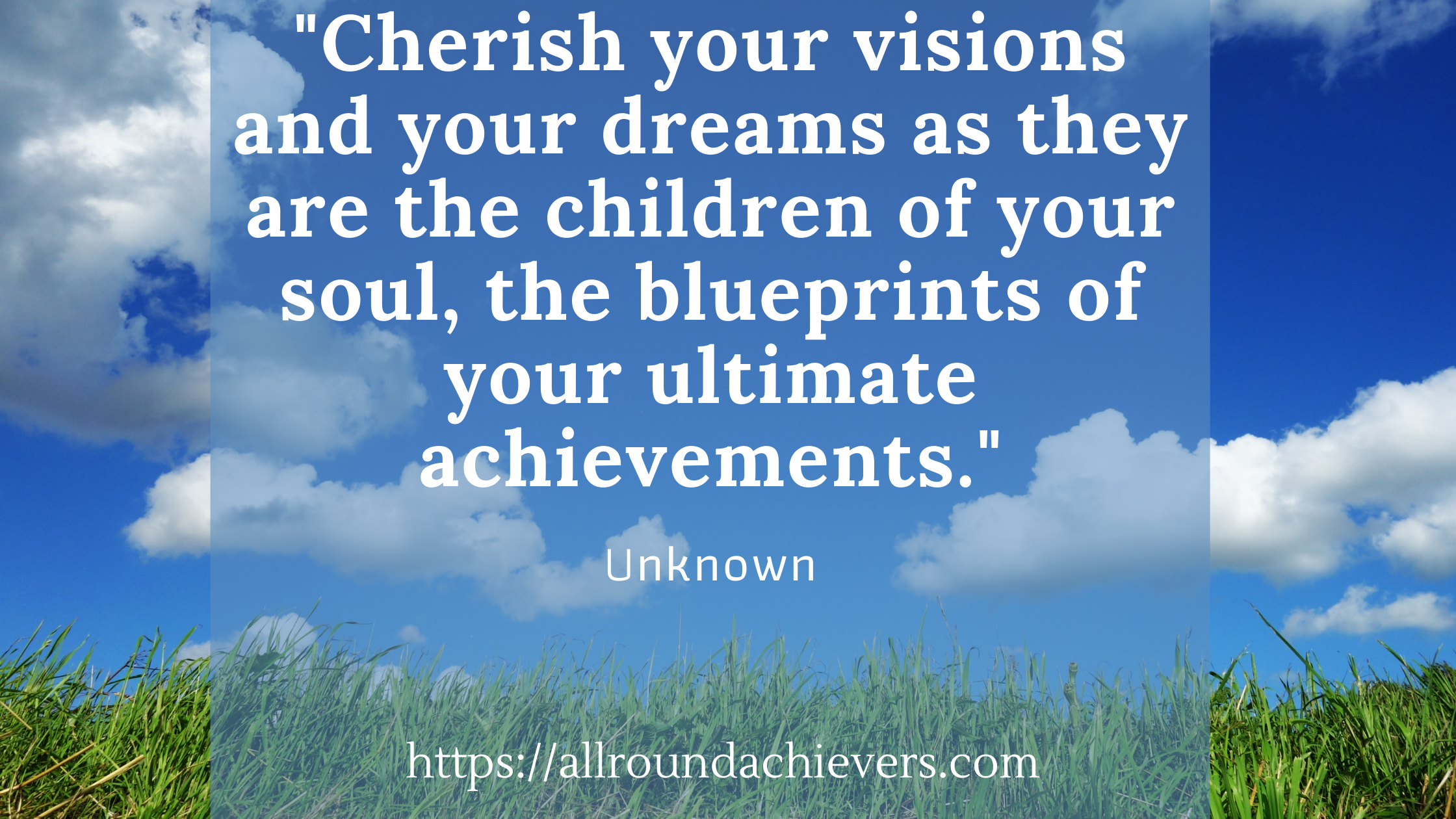 cherish the visions/dreams