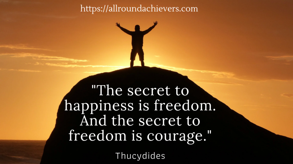 Here's the secret of happiness and freedom