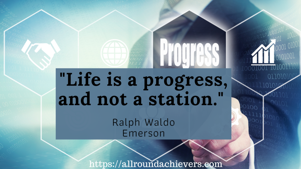 Life is about making progress